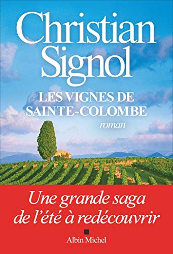 Les Vignes de Sainte-Colombe (édition 2021): Les vignes de Sainte-Colombe - La lumière des collines