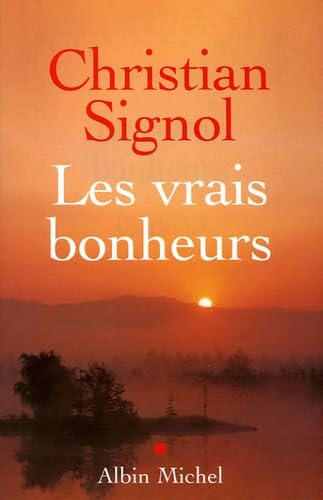 Les Vrais Bonheurs Les Vrais Bonheurs