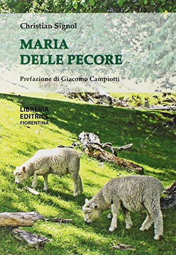 Maria delle pecore. Nuova ediz. (Finestre)