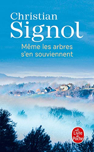 Même les arbres s'en souviennent Même les arbres s'en souviennent von Le Livre de Poche