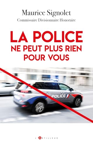 La Police ne peut plus rien pour vous von ARTILLEUR