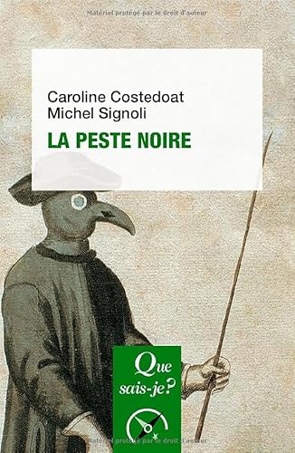 La Peste noire von QUE SAIS JE