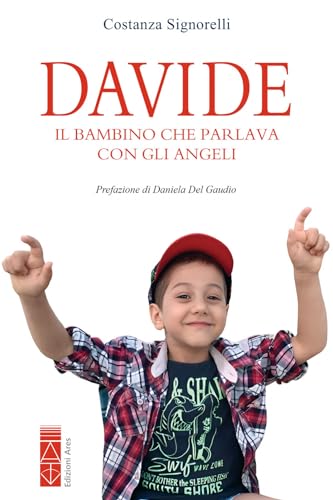 Davide. Il bambino che parlava con gli angeli (Smeraldi)