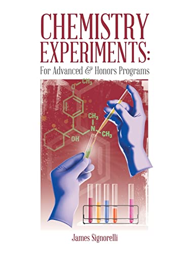 CHEMISTRY EXPERIMENTS: For Advanced & Honors Programs