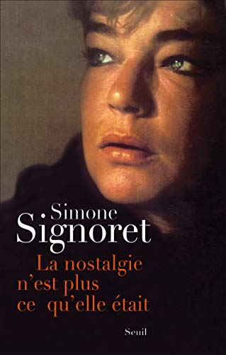 La Nostalgie n'est plus ce qu'elle était von Seuil