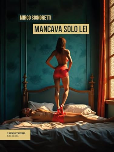 Mancava solo lei (DiversaMente) von isenzatregua