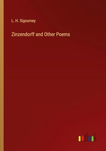 Zinzendorff and Other Poems von Outlook Verlag