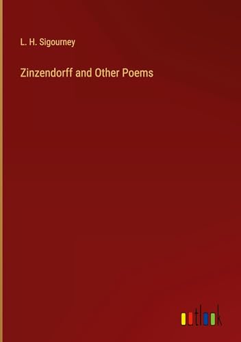 Zinzendorff and Other Poems von Outlook Verlag