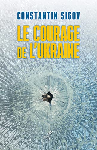 LE COURAGE DE L'UKRAINE: Une question pour les Européens LE COURAGE DE L'UKRAINE: Une question pour les Européens von CERF