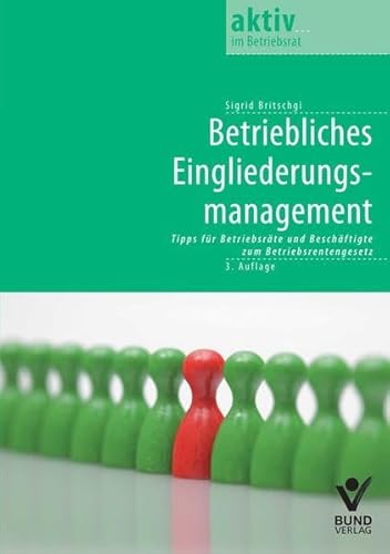 Betriebliches Eingliederungsmanagement (aktiv im Betriebsrat)