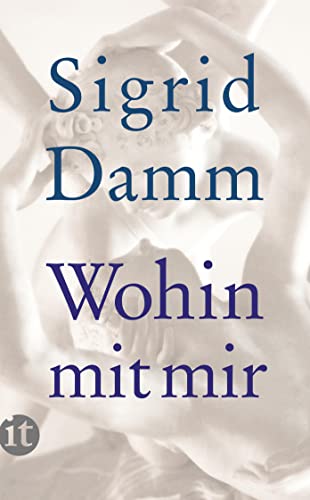 Wohin mit mir (insel taschenbuch) von Insel Verlag GmbH