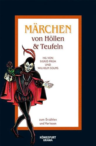 Märchen von Höllen und Teufeln: Zum Erzählen und Vorlesen