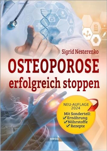 Osteoporose erfolgreich stoppen: Der Ratgeber für Betroffene von ersa