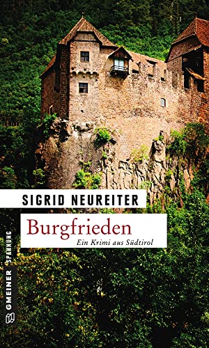 Burgfrieden: Kriminalroman (Kriminalromane im GMEINER-Verlag)