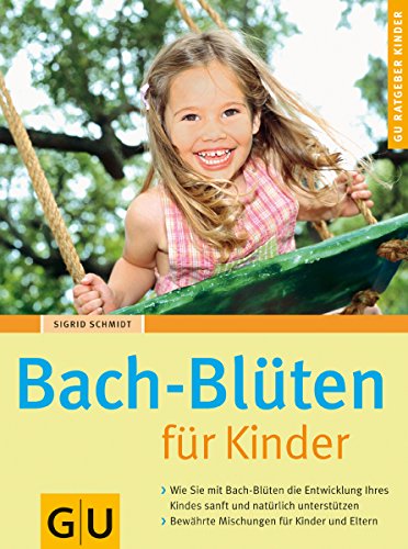 Bach-Blüten für Kinder von Gr�fe und Unzer Verlag GmbH