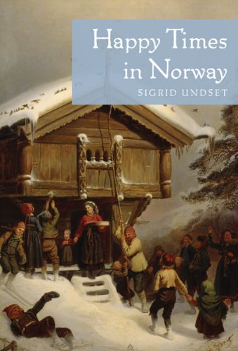 Happy Times in Norway von University of Minnesota Press