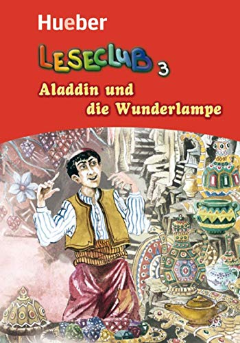 Aladdin und die Wunderlampe: Deutsch als Fremdsprache / Leseheft (Leseclub)