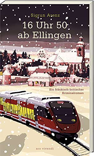 16 Uhr 50 ab Ellingen: Ein fränkisch-britischer Kriminalroman. Ein fesselnder Krimi voller fränkischem Charme und britischer Raffinesse.