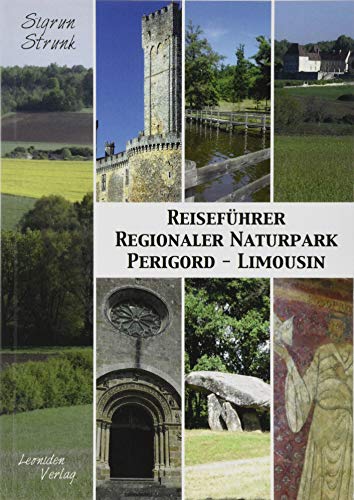 Reiseführer Regionaler Naturpark Perigord-Limousin von NOVA MD