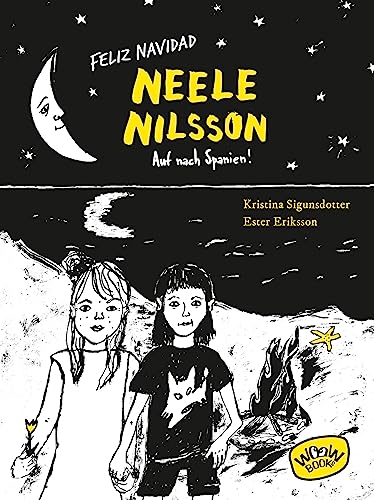 Feliz Navidad, Neele Nilsson: Auf nach Spanien! von Woow Books