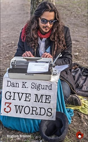 Give me 3 Words: Mauerpark Poetry – English Edition (WORK OF MOUTH: Independent German Street Lit) von Periplaneta