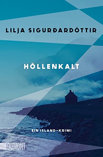 Höllenkalt: Ein Island-Krimi (Die Áróra-Reihe, Band 1) von DuMont Buchverlag GmbH