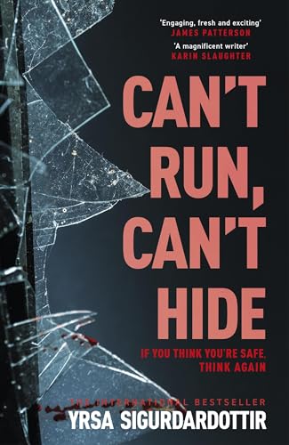 Can't Run, Can't Hide: The gripping and terrifying new novel for fans of Stephen King (The Black Ice)