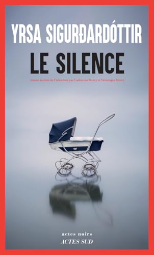 Le Silence Le Silence von ACTES SUD