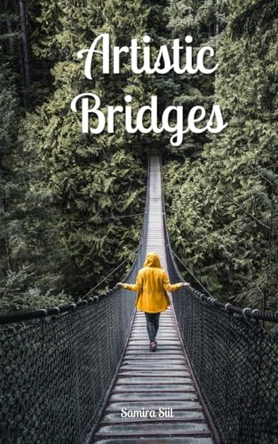Artistic Bridges von Book Fairy Publishing