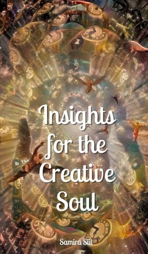 Insights for the Creative Soul von Book Fairy Publishing
