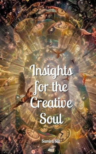 Insights for the Creative Soul von Book Fairy Publishing