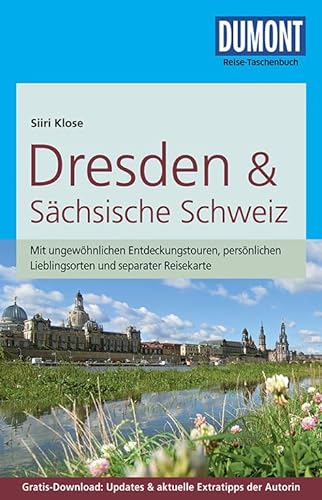 DuMont Reise-Taschenbuch Reiseführer Dresden & Sächsische Schweiz: mit Online-Updates als Gratis-Download