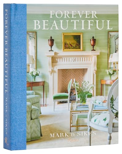 Forever Beautiful: All-American Style All Year Long von Rizzoli