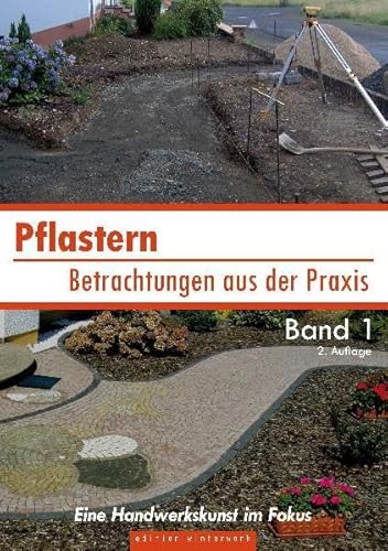 Pflastern - Betrachtungen aus der Praxis