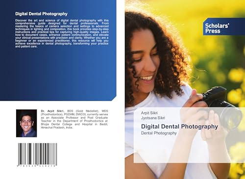 Digital Dental Photography: Dental Photography von VDM Verlag