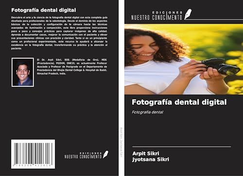 Fotografía dental digital: Fotografía dental von Ediciones Nuestro Conocimiento