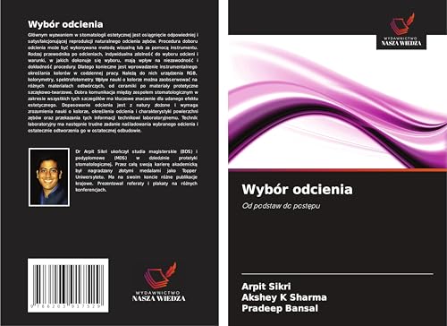 Wybór odcienia: Od podstaw do post¿pu von Wydawnictwo Nasza Wiedza