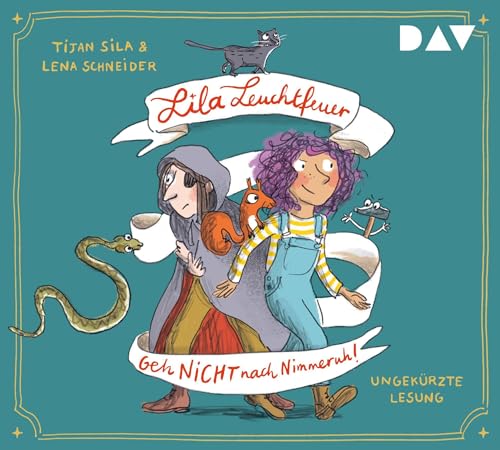 Lila Leuchtfeuer – Teil 1: Geh nicht nach Nimmeruh!: Ungekürzte Lesung mit Birte Schnöink (3 CDs) von Der Audio Verlag