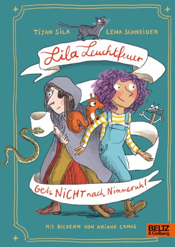 Lila Leuchtfeuer - Geh nicht nach Nimmeruh!: Band 1