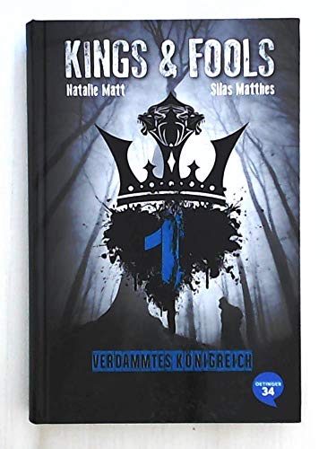 Kings & Fools 1. Verdammtes Königreich