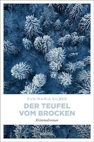 Der Teufel vom Brocken: Kriminalroman von Emons Verlag