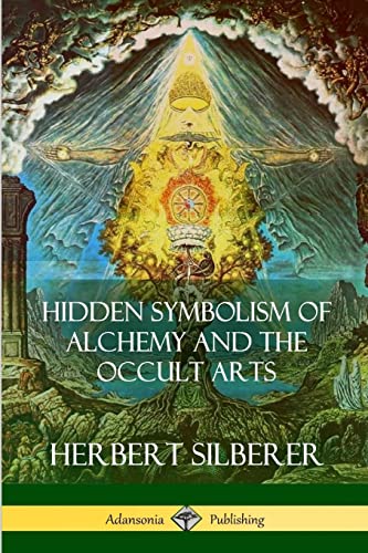Hidden Symbolism of Alchemy and the Occult Arts von Lulu
