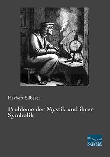 Probleme der Mystik und ihrer Symbolik von Fachbuchverlag-Dresden