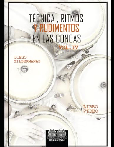 Técnica, ritmos y rudimentos en las congas 4 Técnica, ritmos y rudimentos en las congas 4 von independiente