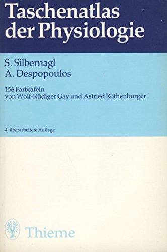 Taschenatlas der Physiologie, 4. überarb. Auflage Taschenatlas der Physiologie, 4. überarb. Auflage