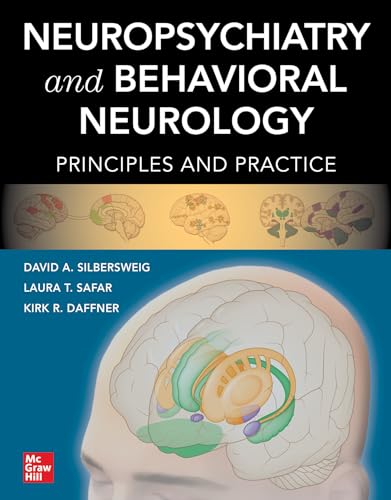 Neuropsychiatry and Behavioral Neurology: Principles and Practice (Scienze) von McGraw-Hill Education