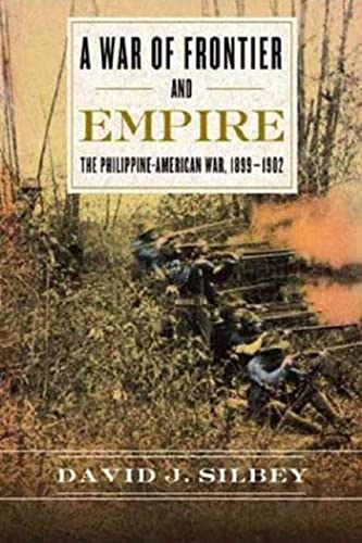 War Of Frontier And Empire: The Philippine-American War, 1899-1902 von St. Martins Press-3PL