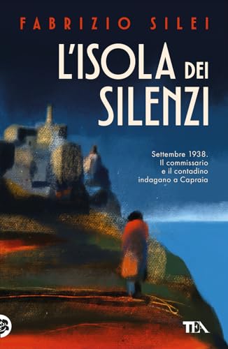 L'isola dei silenzi (Narrativa Tea) von TEA