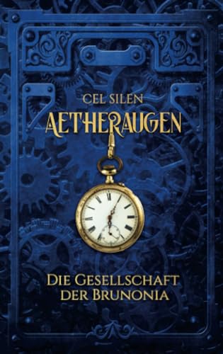 Aetheraugen: Die Gesellschaft der Brunonia