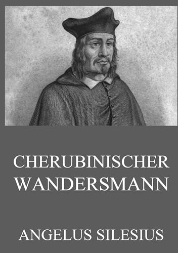 Cherubinischer Wandersmann von Jazzybee Verlag